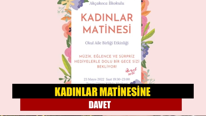 Akçakoca İlkokulu Okul Aile Birliği, 23 Mayıs Pazartesi günü Kadınlar