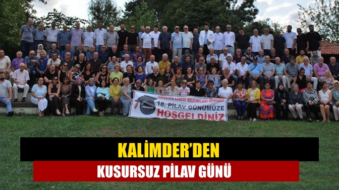 Kandıra Lisesi Mezunları Derneği’nin (KALİMDER) 2005 yılında başlattığı Geleneksel Pilav