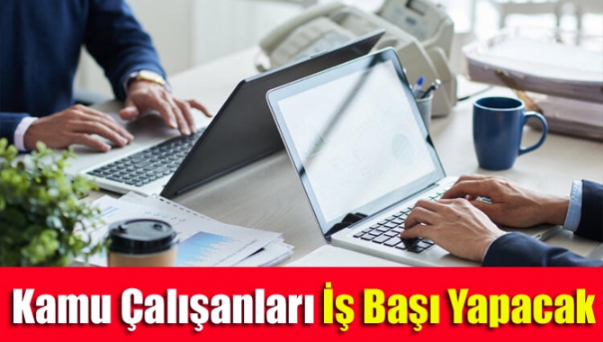 Cumhurbaşkanlığı Kabine tarafından alınan yeni kararlar gereği idari izinli sayılan