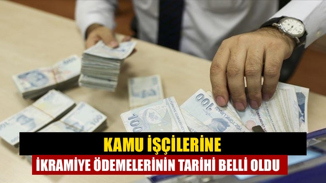 Kamuda çalışan işçilere yapılacak ikramiye ödemelerinin tarihi belli oldu. Cumhurbaşkanı