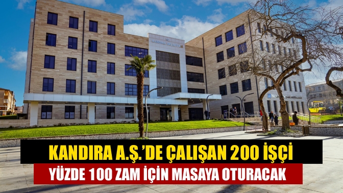 Kandıra Belediyesi’nin iştiraki Kandıra Personel A.Ş.’de çalışan 200 işçiyi ilgilendiren