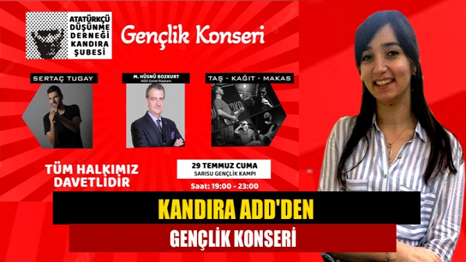 Atatürkçü Düşünce Derneği Kandıra Şubesi tarafından organize edilen gençlik konseri