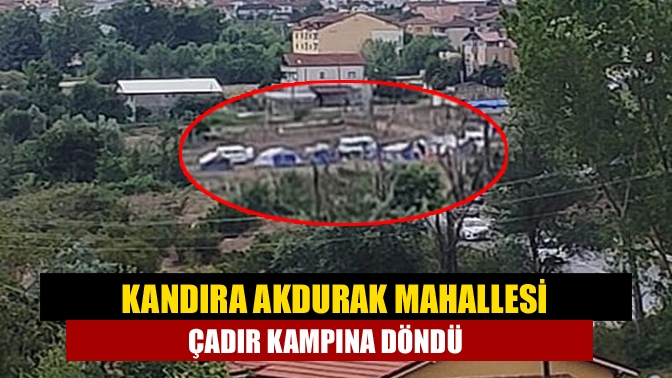 Kandıra Akdurak Mahallesi Fethi Aşkın Caddesi'nde 7 tane çadır kurulduğunu