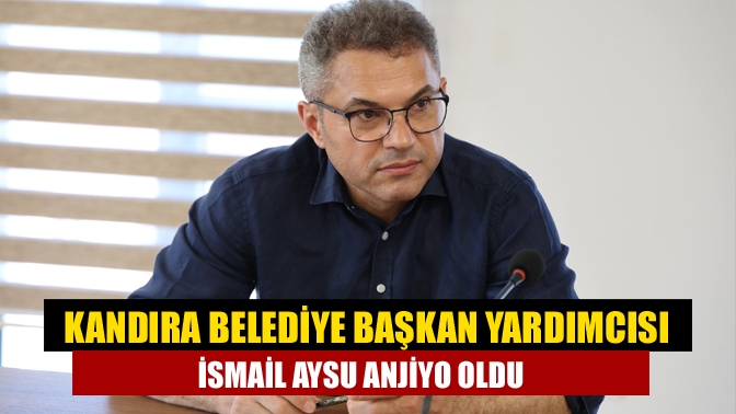 Kandıra Belediye Başkan Yardımcısı İsmail Aysu, rahatsızlanınca hastaneye başvurdu. Kocaeli