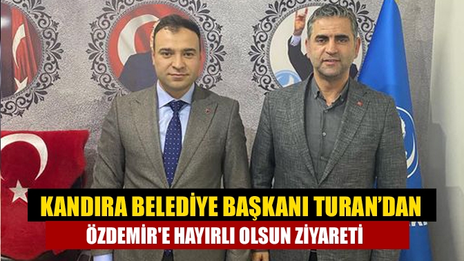 Kandıra Belediye Başkanı Adnan Turan, Kocaeli Ülkü Ocakları Başkanlığı’na atanan