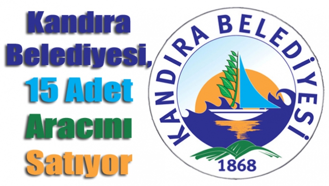 Kandıra Belediyesi'ne ait ekonomik ömrünü tamamlamış 15 adet çekme belgeli