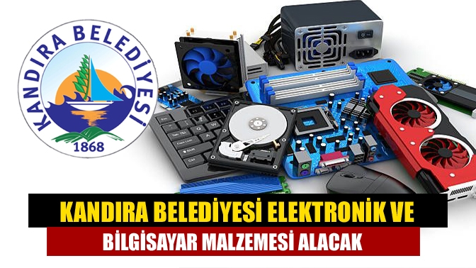 Kandıra Belediyesi Destek Hizmetleri Müdürlüğü elektronik ve bilgisayar malzemesi satın