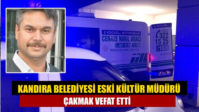 Kandıra Belediyesinde zabıta memuru olarak görev yapan, eski Kültür Müdürü