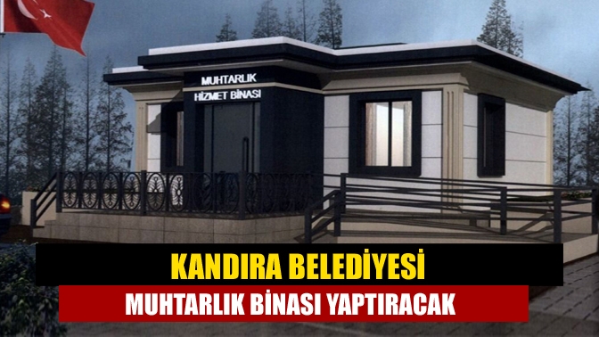 Kandıra Belediyesi tarafından Yusufça Mahallesi muhtarlık binası yaptırılacağı bildirildi.