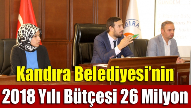 Kandıra Belediye Meclisi’nin ikinci oturumunda görüşülen 2018 mali yılı bütçesi