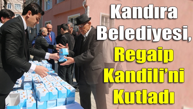Kandıra Belediyesi Regaip Kandili dolayısıyla, Şefik Cami başta olmak üzere
