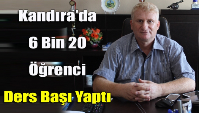 2017-2018 eğitim öğretim yılında Kandıra’da 6 bin 20 öğrenci ders
