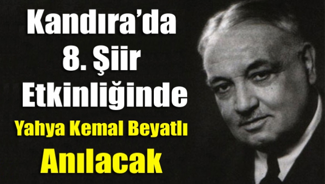 Biz Kandırayız Şiir Topluluğu sekizinci kez gerçekleşecek etkinliğinde Atilla İlhan'ı