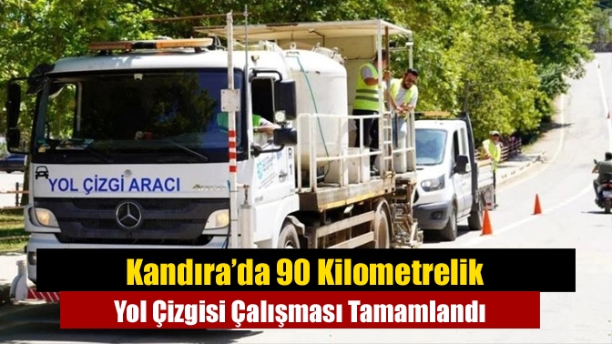 Kocaeli Büyükşehir Belediyesi, Kandıra’da 90 kilometrelik yol çizgi çalışmasını tamamladı.