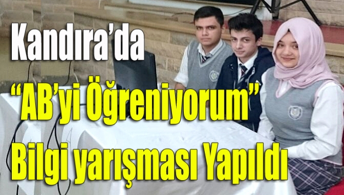 Kandıra’da liseler arası düzenlenen “AB’yi öğreniyorum” bilgi yarışmasında birincilik Anadolu