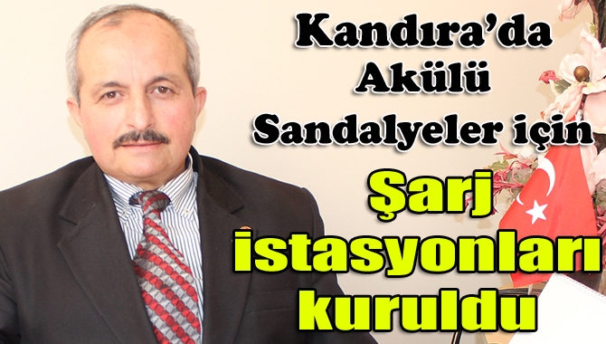 Kandıra Engelliler Dayanışma ve Yardımlaşma Derneği Başkanı Mustafa Akşit, Kandıra