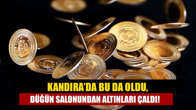 Kandıra ilçesinde 60 bin TL değerindeki düğün takılarını çalarak kaçan