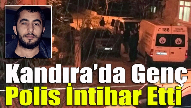 Kandıra İlçe Emniyet Müdürlüğü’nde görev yapan 22 yaşındaki polis memuru