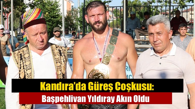 Kandıra’da düzenlenen Geleneksel Namazgâh Yağlı Güreşleri’nde başpehlivan Yıldıray Akın oldu.