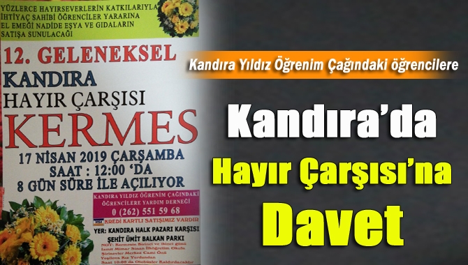 Kandıra Yıldız Öğrenim Çağındaki öğrencilere Yardım Derneğinin düzenlemiş olduğu “
