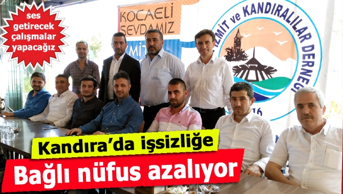 Kocaeli-İzmit ve Kandıralılar Derneği kuruldu. Dernek Başkanı Veysel Yiğit başkanlığında