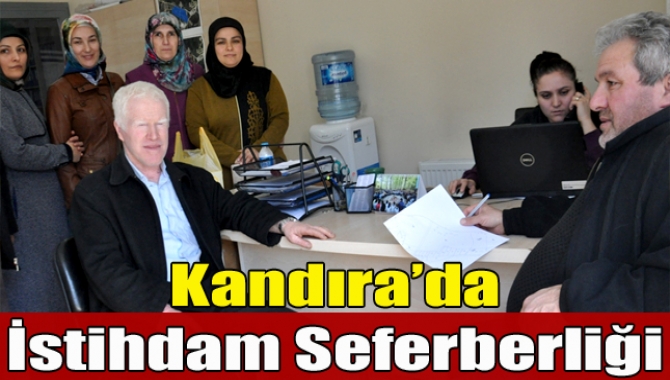 Türkiye geneline başlatılan istihdam seferberliği kapsamında Kandıra’da da çalışmalar başlatıldı.