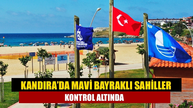 Kocaeli Büyükşehir Belediyesi Zabıta ekipleri Kandıra’da mavi bayraklı plajlar başta