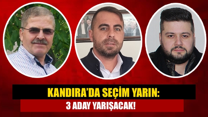 Yarın gerçekleştirilecek olan Kandıra Esnaf ve Sanatkarlar Odası’nın seçiminde 3
