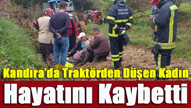 Kandıra’da eşinin kullandığı traktörün arkasında otururken dengesini kaybederek yere düşen