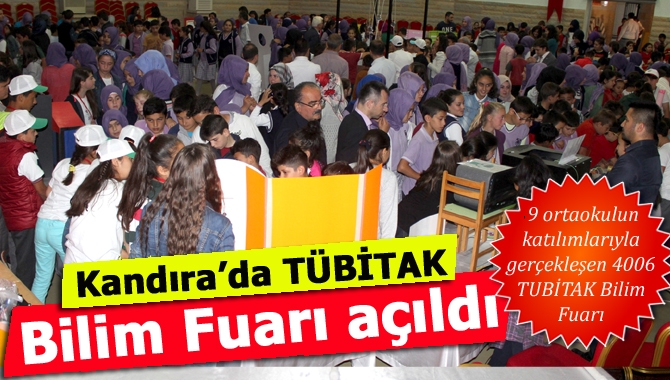 Kandıra genelindeki ortaokul öğrencilerinin projelerinden oluşan 4006 TUBİTAK Bilim Fuarı,