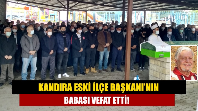 Saadet Partisi Kandıra İlçe eski Başkanı ve Kandıra sanayi esnaflarından