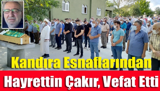 Kandıra’nın tanınan ve sevilen esnaflarından Çakıroğlu Simit Fırını'nın sahibi Hayrettin