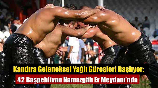 Kandıra, 16 Temmuz 2025 tarihinde geleneksel yağlı pehlivan güreşlerine ev