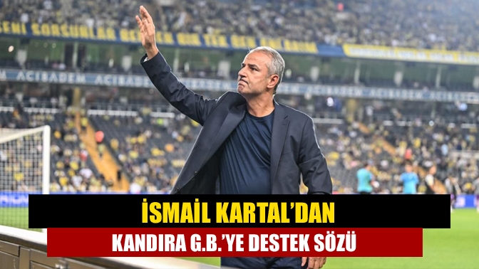 Fenerbahçe Spor Kulübü Teknik Direktörü İsmail Kartal’dan Kandıra Gençlerbirliği Spor