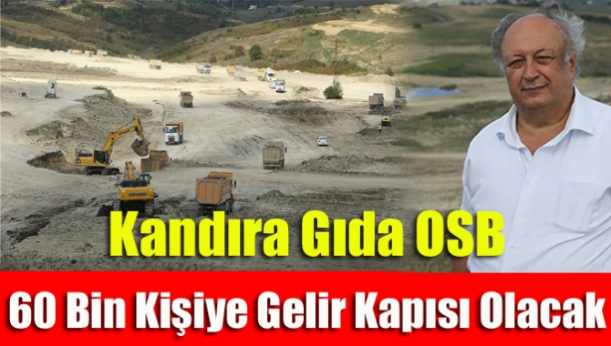 Kandıra ilçesindeki 2 bin dönümlük alanda altyapı çalışmalarına başlanan Kandıra
