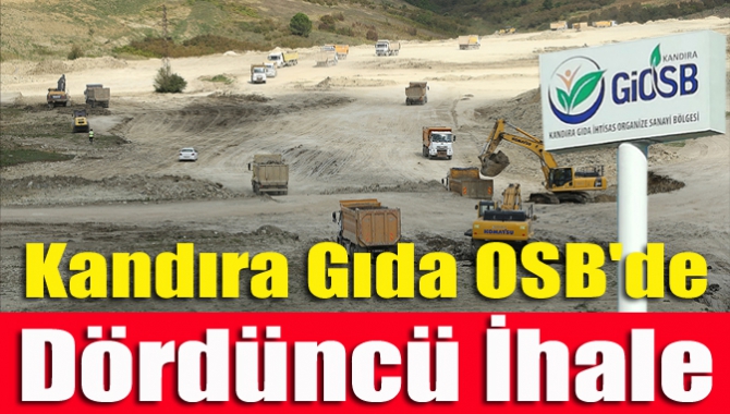 Kandıra Gıda İhtisas Organize Sanayi Bölgesi 26 Ağustos'ta bir kez