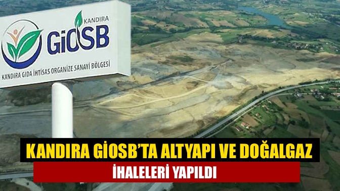 Kandıra GİOSB’ta doğalgaz hatları ve kısmi altyapı atık su imalatları