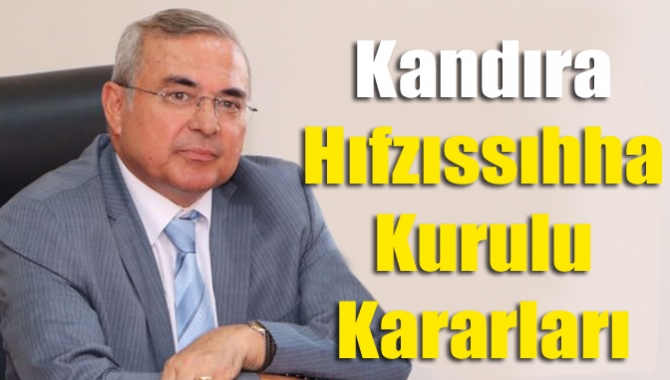 İlçe Umumi Hıfzıssıhha Kurulu Kandıra Kaymakamı Mehmet Ünal başkanlığında yeni