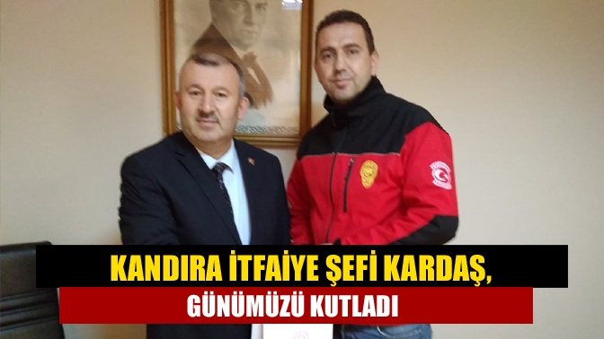 Kandıra İtfaiye Şefi Aydın Kardaş, gazetemizi ziyaret ederek günümüzü kutladı.
