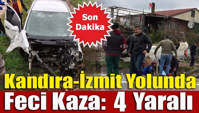 Kandıra-İzmit yolu Kocakaymaz mevkiinde meydana gelen kazada 4 kişi yaralandı.