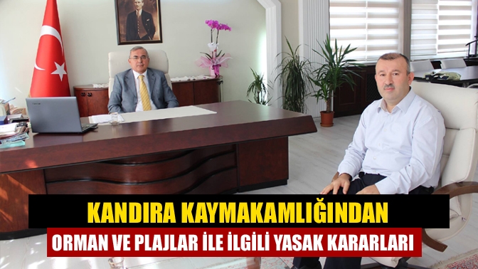 Kandıra Kaymakamlığı tarafından ilçemizdeki ormanların yüksek yangın riski taşıdığından ve