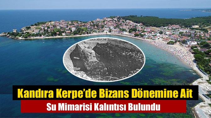 Kandıra Kerpe’de Bizans Dönemine Ait Su Mimarisi Kalıntısı Bulundu Kandıra Kerpe’de özel mülkiyete ait alanda Bizans dönemine ait su