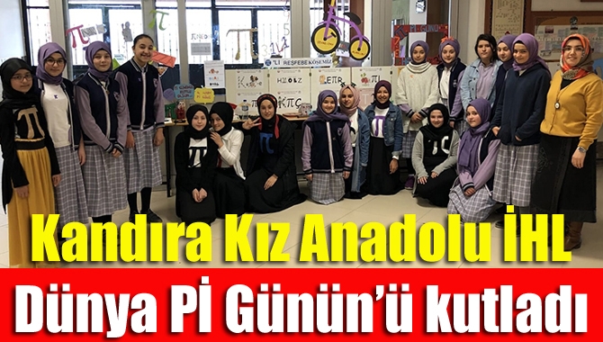 Kandıra Kız Anadolu İmam-Hatip Lisesi’nin düzenlediği Dünya Pi Günü etkinlikleri