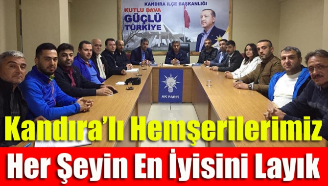AK Parti Kandıra İlçe Başkanlığı tarafından yapılan haftalık yönetim kurulu