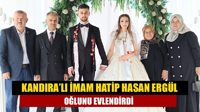Kandıra’nın sevilen İmam Hatibi Hasan Hoca, biricik oğlu Üsame’yi Beyza