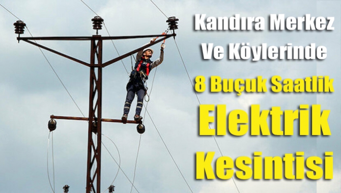SEDAŞ’tan yapılan açıklamaya göre Kandıra'da bakım ve onarım çalışmaları nedeniyle