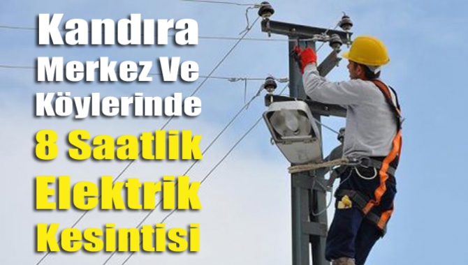 SEDAŞ’tan yapılan açıklamaya göre Kandıra'da bakım ve onarım çalışmaları nedeniyle