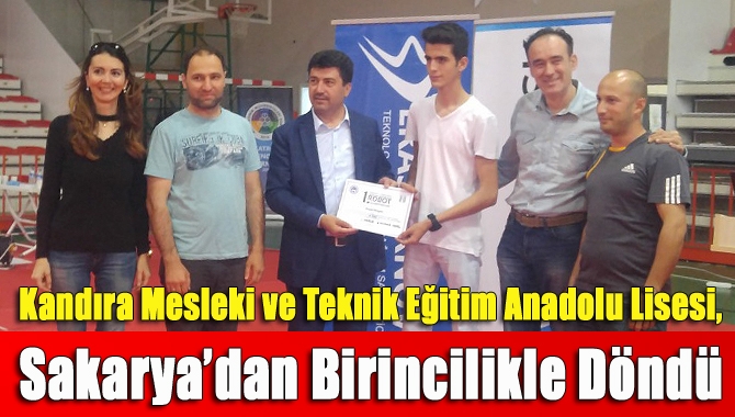 Kandıra Mesleki ve Teknik Eğitim Anadolu Lisesi öğrencileri, Sakarya’da düzenlenen