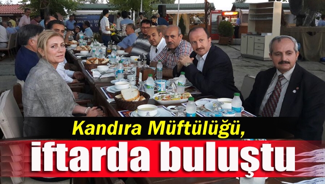 Kandıra İlçe Müftülüğü, düzenlediği iftar programıyla ilçe genelindeki kurum idarecilerini