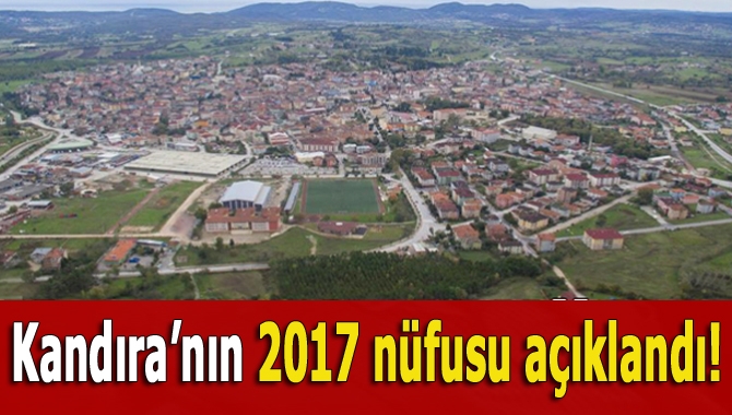 Kandıra’nın 2016 yılında 49 bin 221 olan nüfusu 2017 yılında